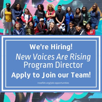 A diverse group of people stands in front of a colorful mural, some kneeling. Overlaid in a blue box is the text: "We're Hiring! New Voices Are Rising Program Director. Apply to Join our Team! rosefdn.org/job-opportunities.